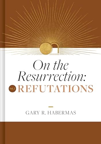 On The Resurrection Volume 2 Gary Habermas