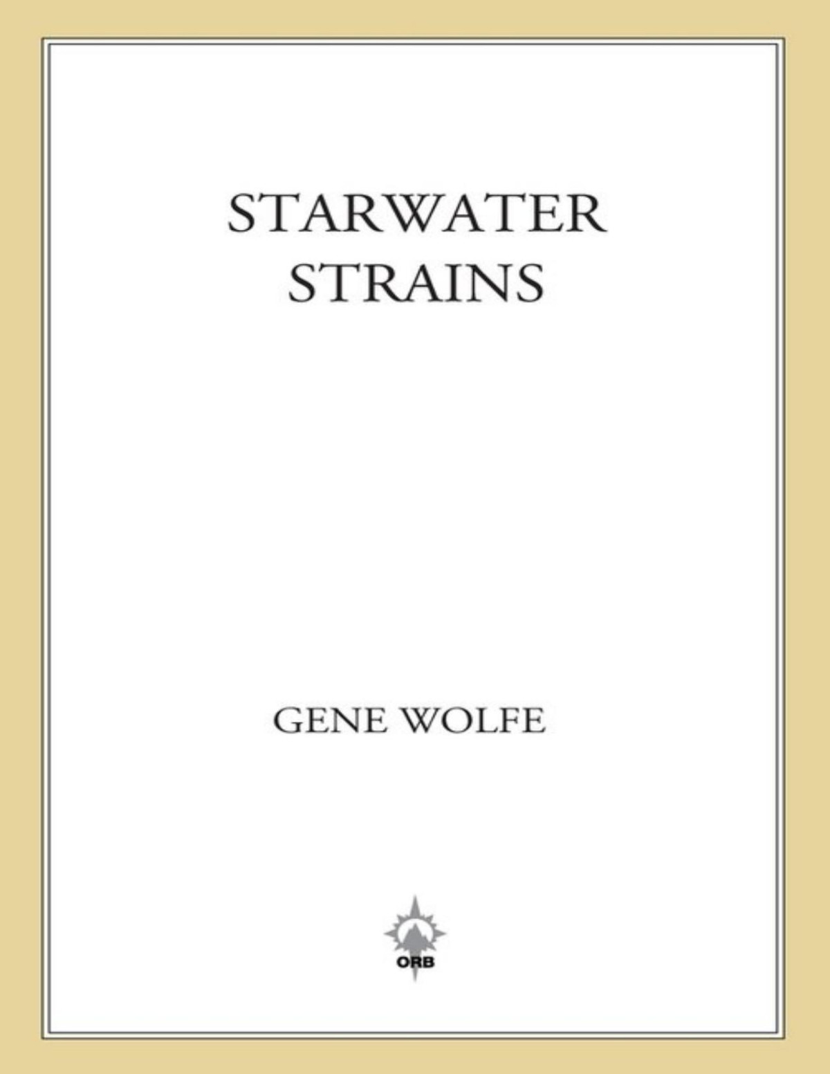 Starwater Strains Gene Wolfe