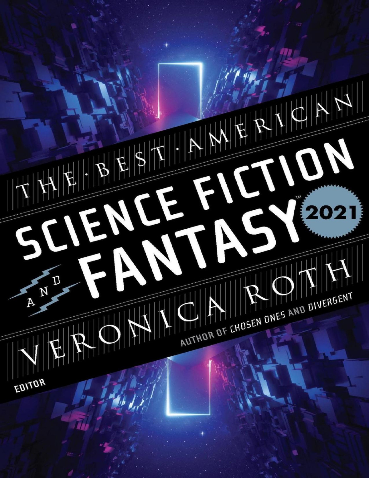 The Best American Science Fiction And Fantasy 2021 Veronica Roth