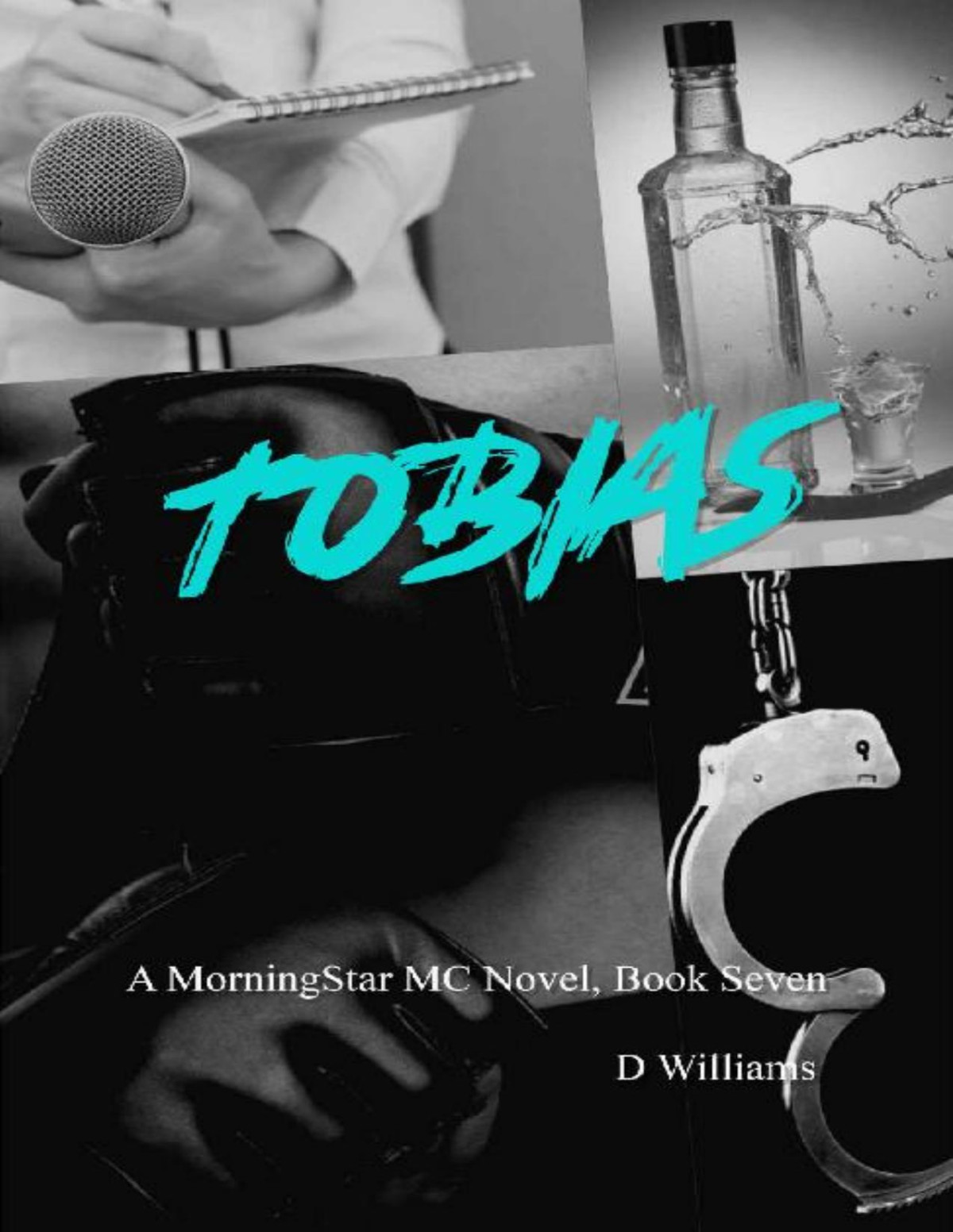 Tobias A Morningstar Mc Novel D Williams