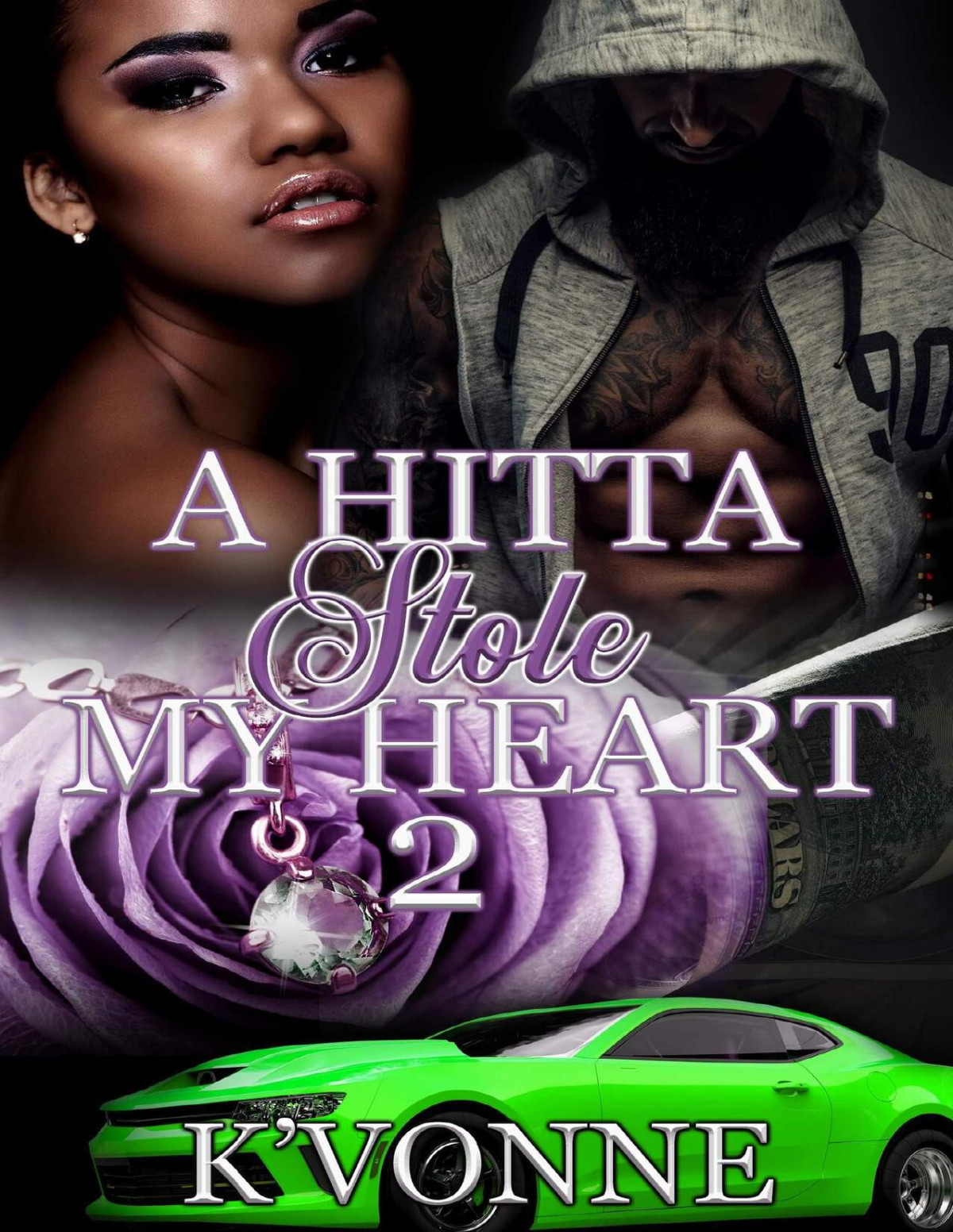 A Hitta Stole My Heart 2 Kvonne