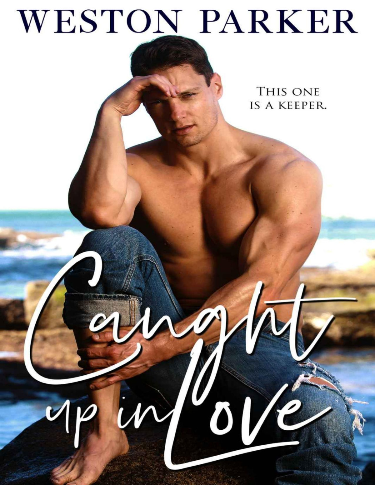 Caught Up In Love Parker Weston