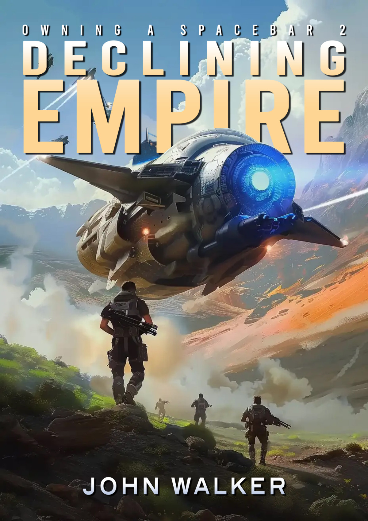 Declining Empire Owning A Spacebar Book 2 John Walker