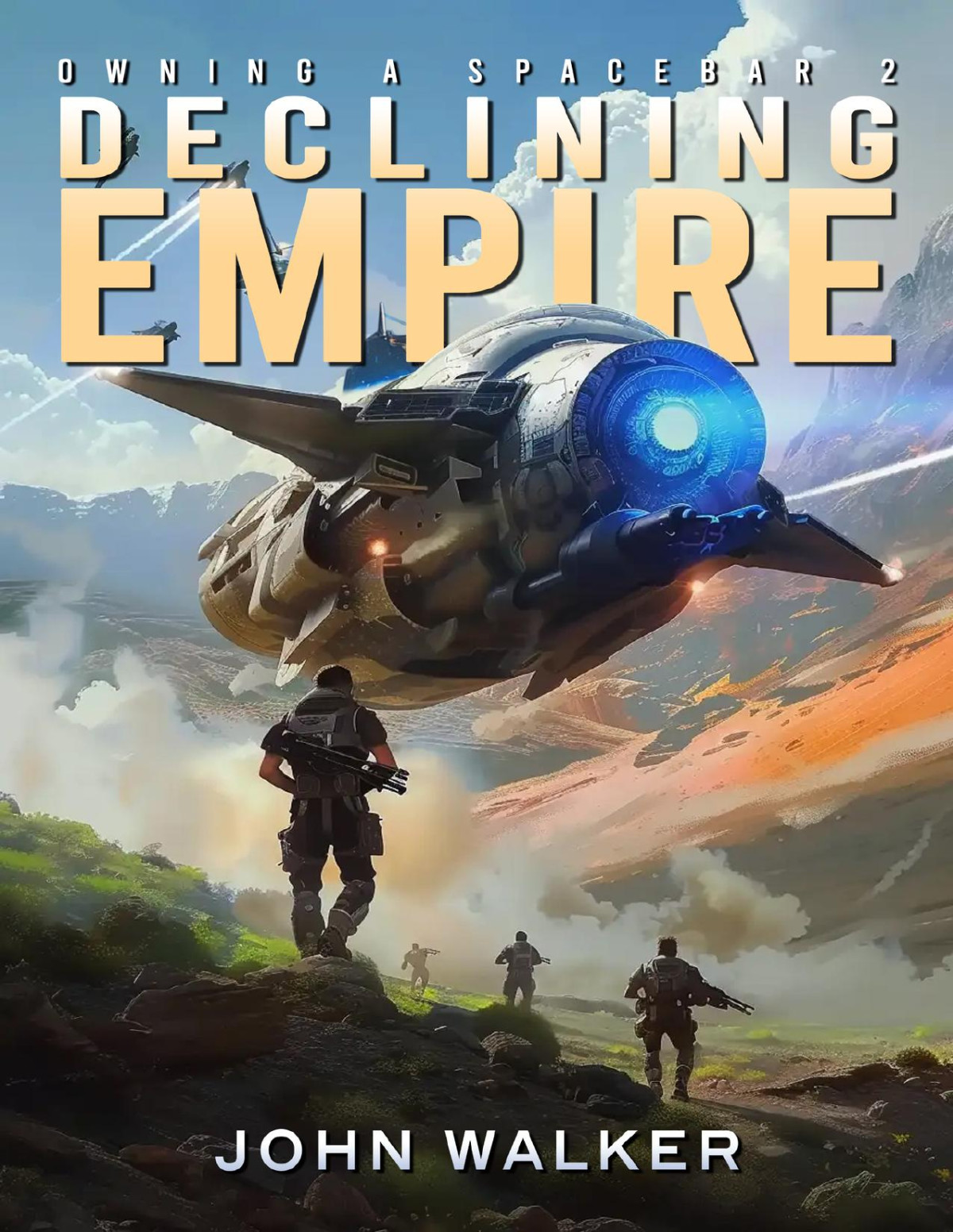 Declining Empire Owning A Spacebar Book 2 Walker John