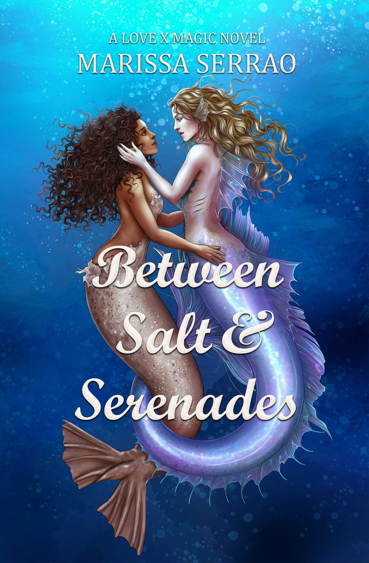 Between Salt And Serenades A Love X Magic Novel Marissa Serrao