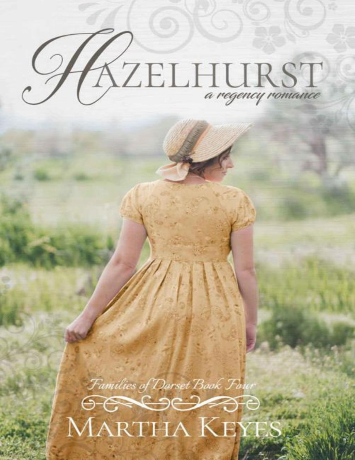 Hazelhurst The Families 0f Dorset Book 4 Martha Keyes