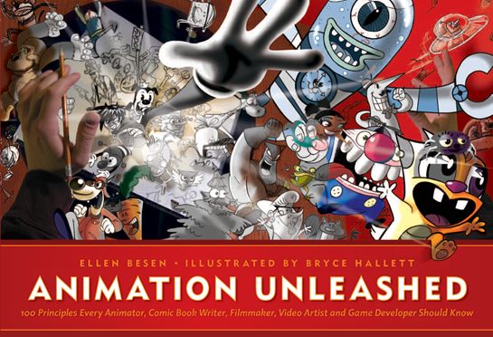Animation Unleashed Ellen Besen Bryce Hallett