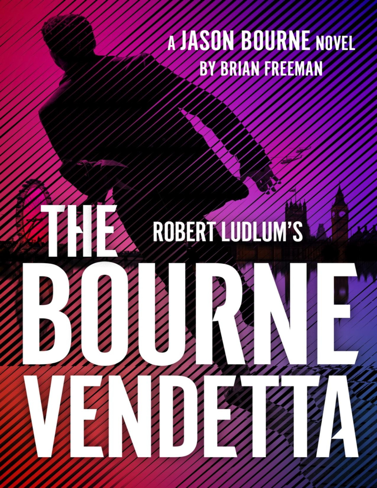 Robert Ludlums The Bourne Vendetta Brian Freeman