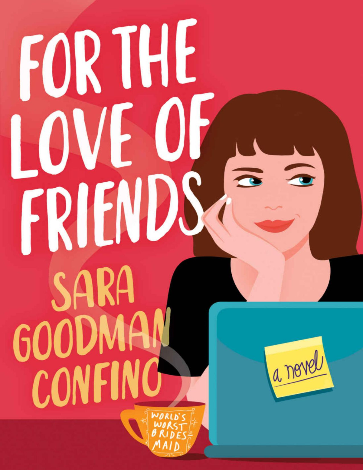 For The Love Of Friends Confino Sara Goodman