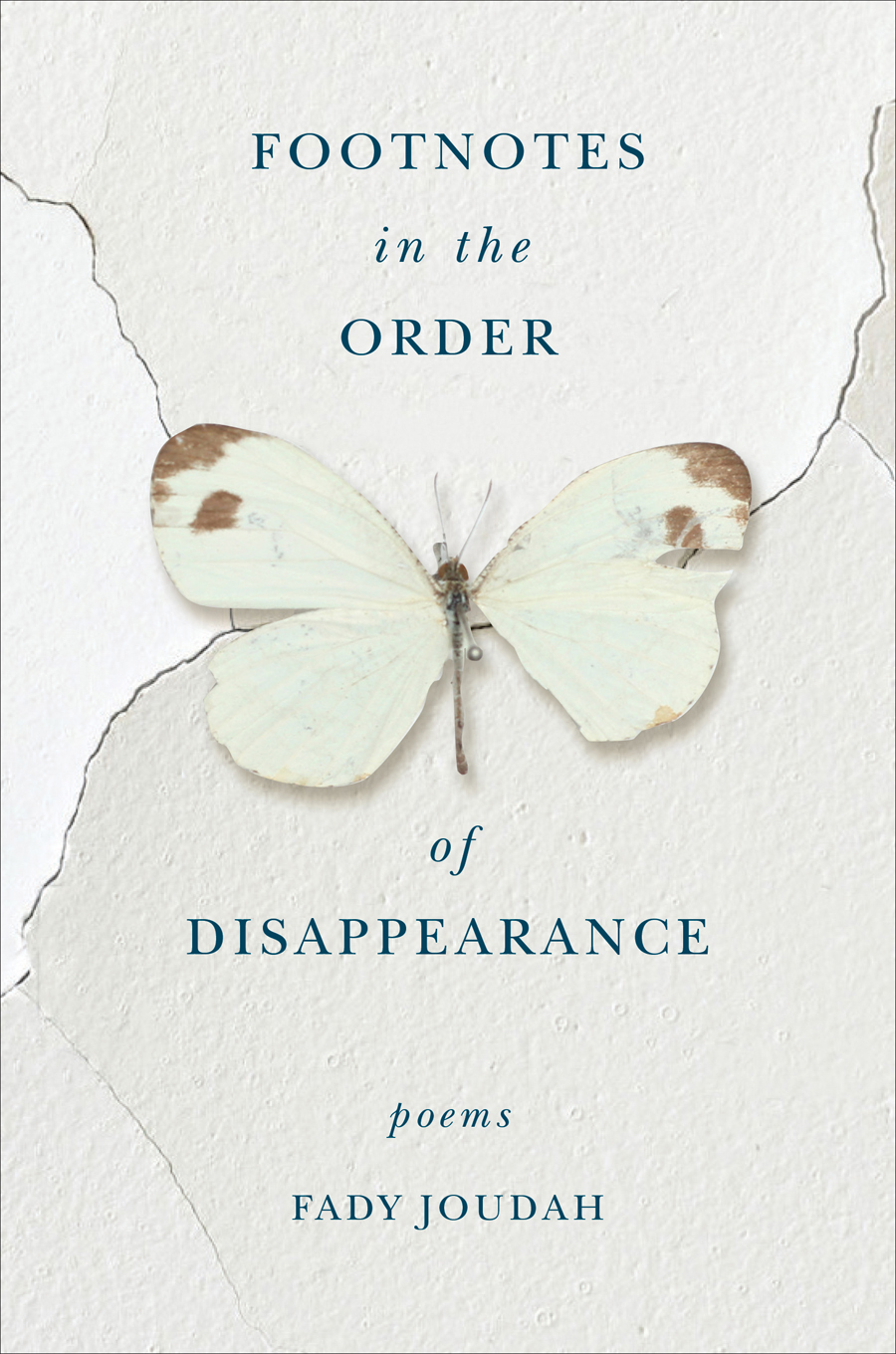 Footnotes In The Order Of Disappearance Fady Joudah