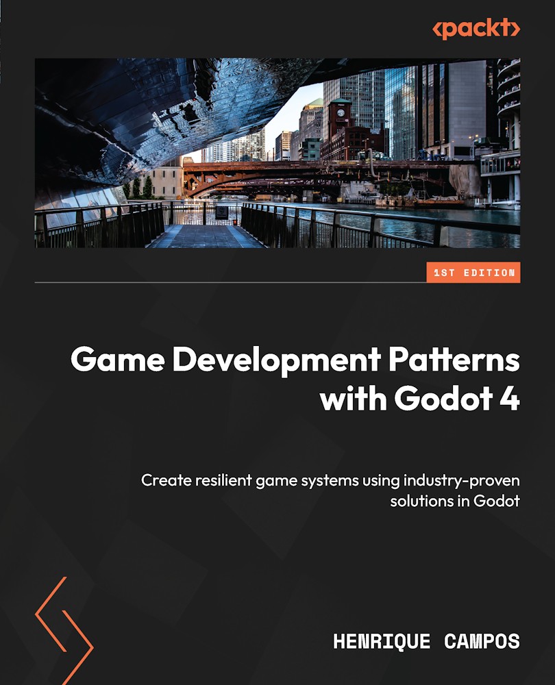 Game Development Patterns With Godot 4 Henrique Campos