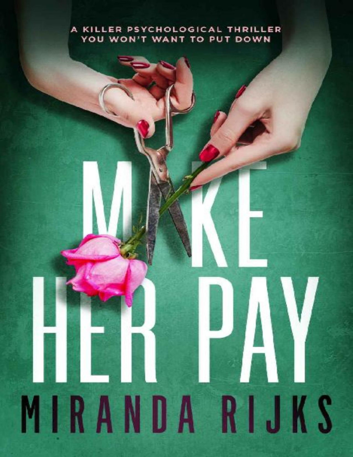 Make Her Pay Miranda Rijks