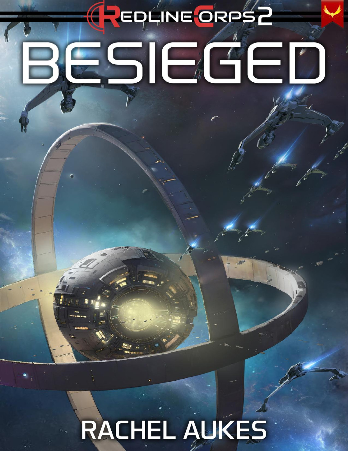 Redline Corps 2 Besieged Rachel Aukes