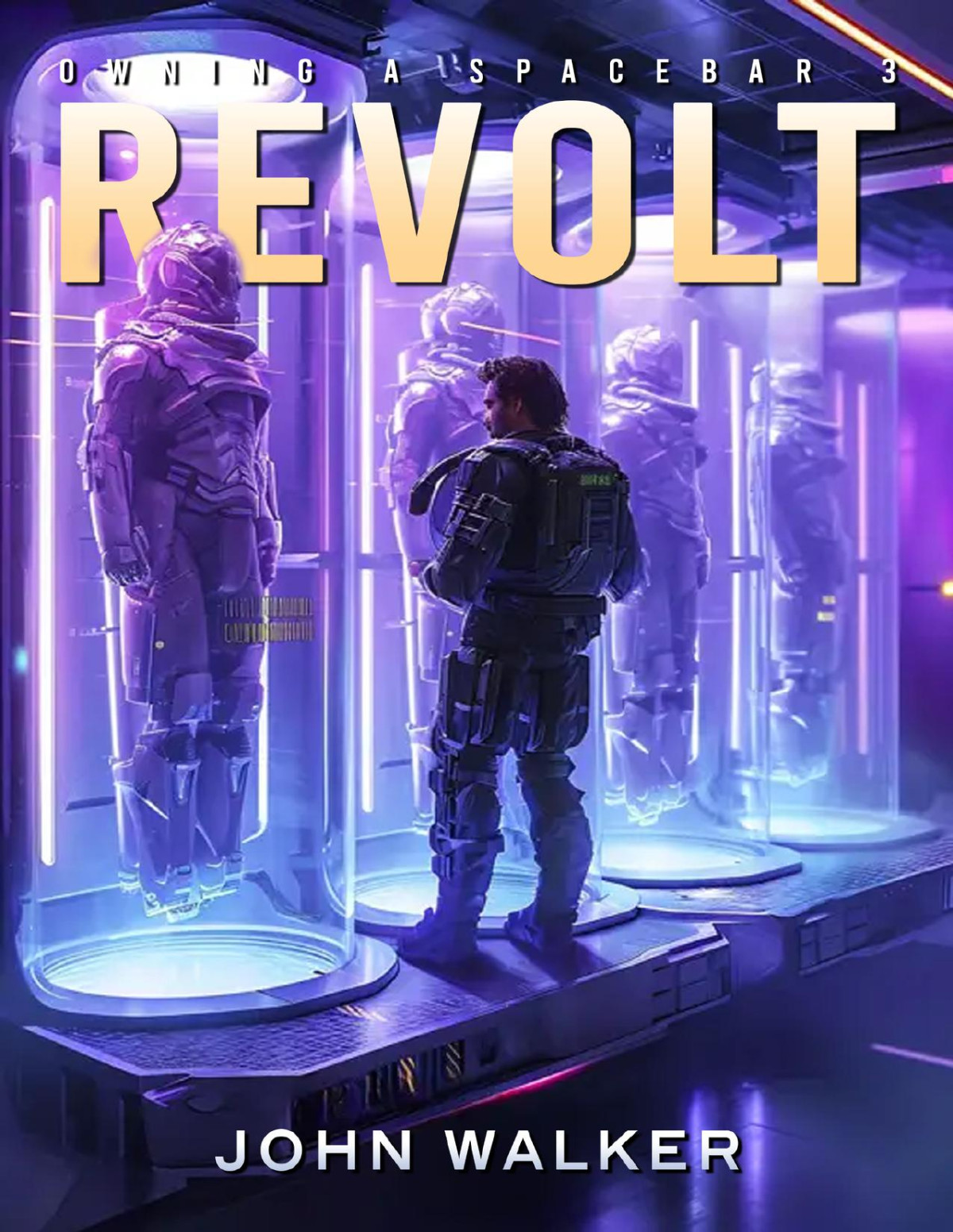 Revolt Owning A Spacebar Book 3 Walker John