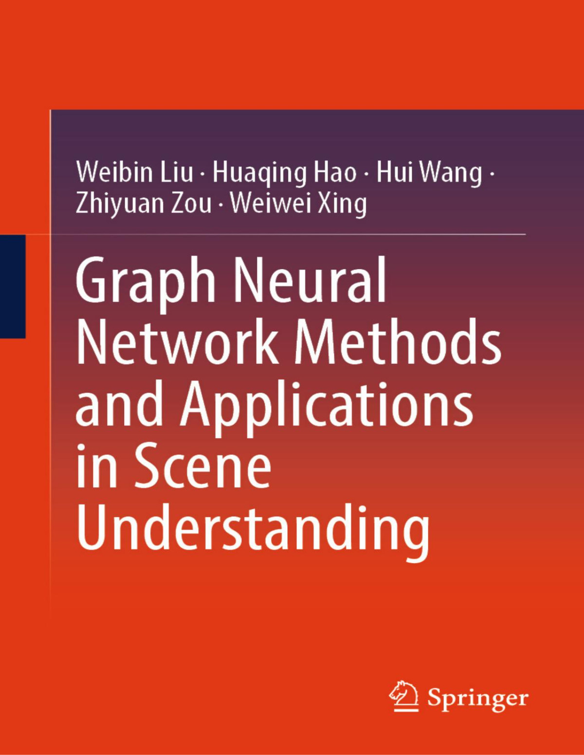 Graph Neural Network Methods And Applications In Scene Understanding Weibin Liu