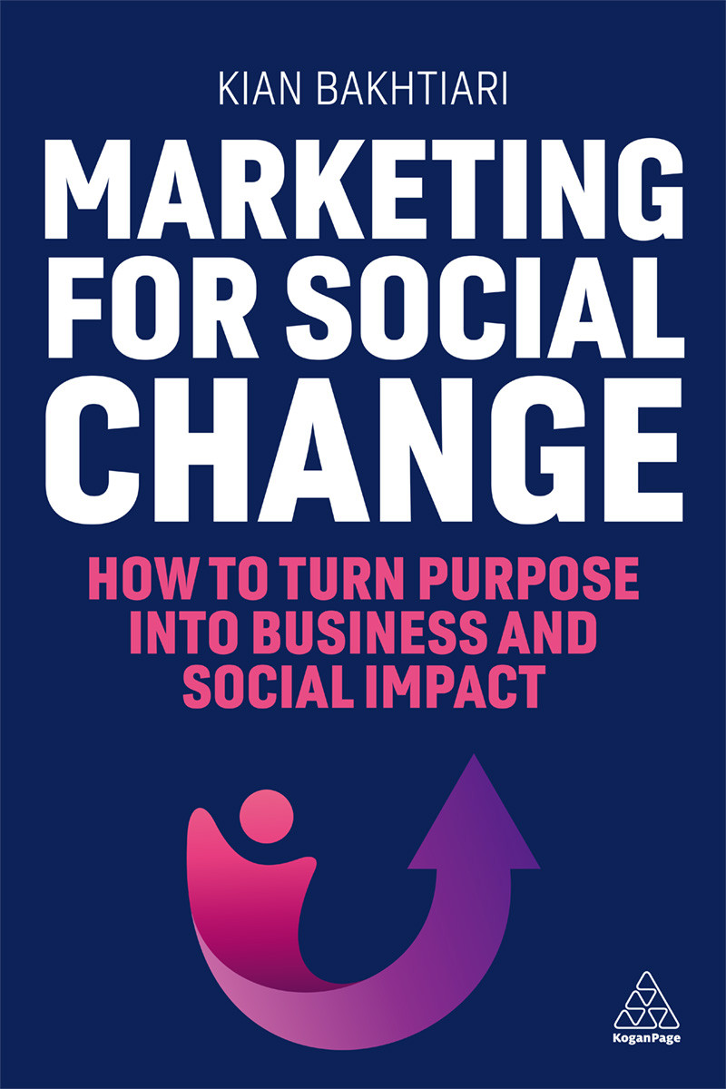 Marketing For Social Change Kian Bakhtiari