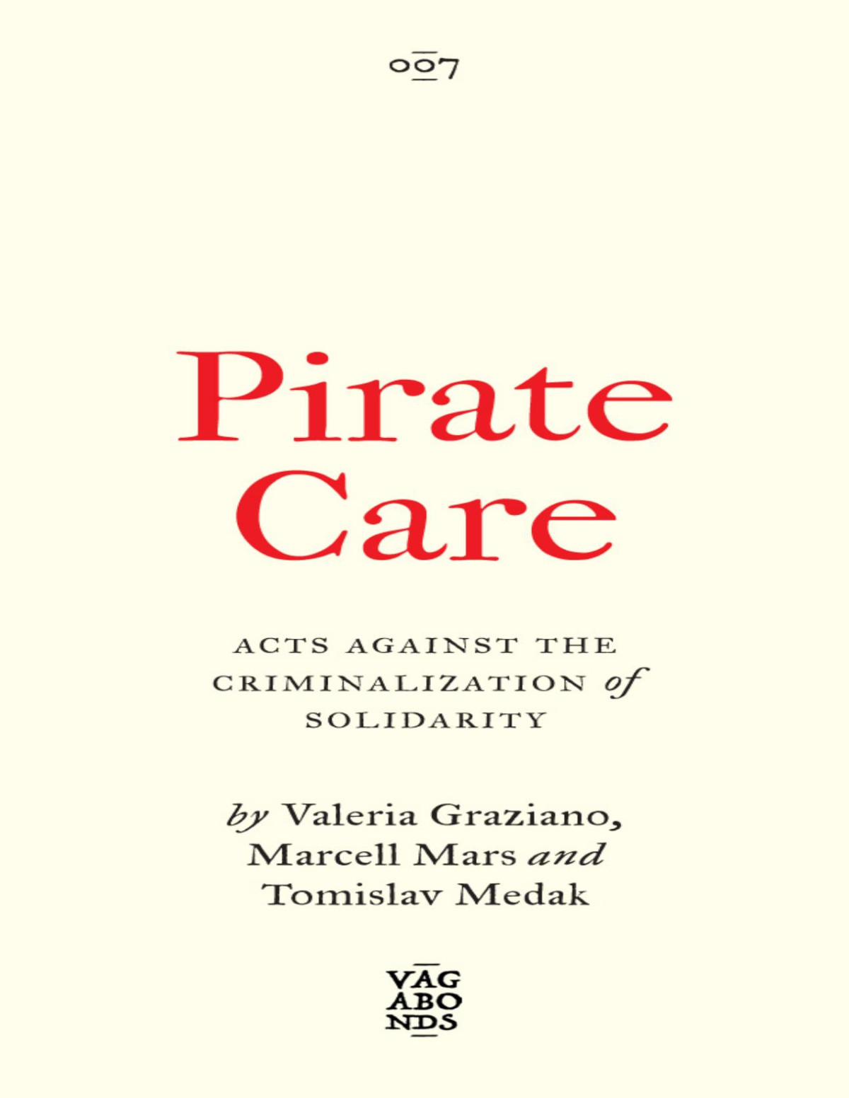 Pirate Care Valeria Graziano Marcell Mars Tomislav Medak