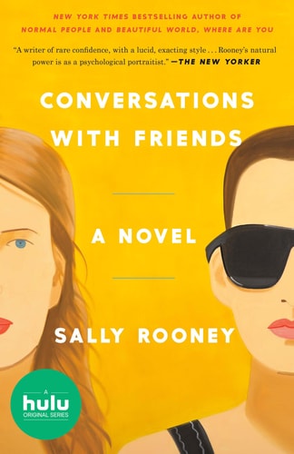 Conversations With Friends A Novel Reprint Sally Rooney