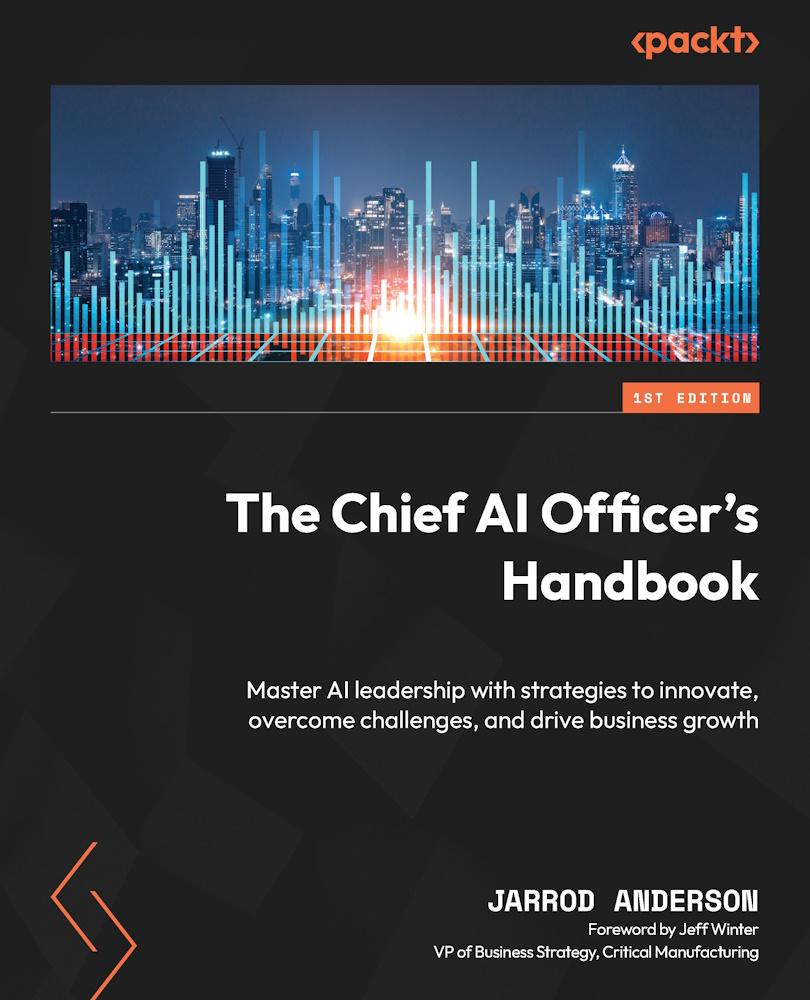 The Chief Ai Officers Handbook For True Epub Jarrod Anderson