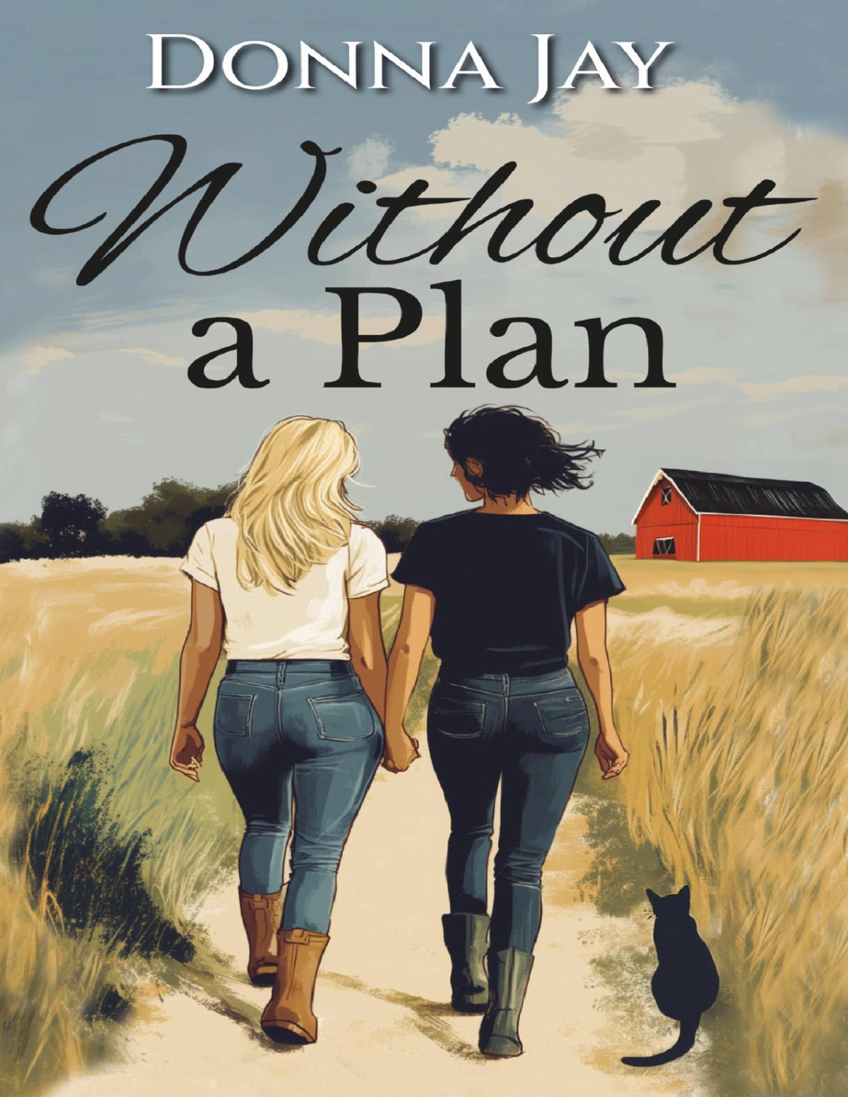 Without A Plan A City Girl Meets Country Girl Sapphic Romance Jay