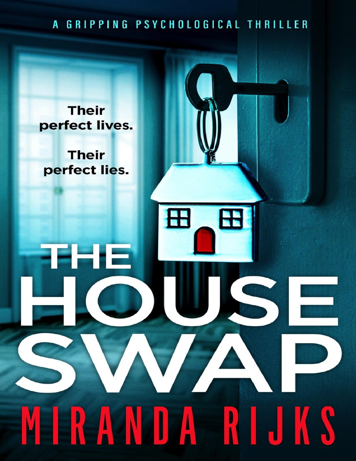 The House Swap Miranda Rijks