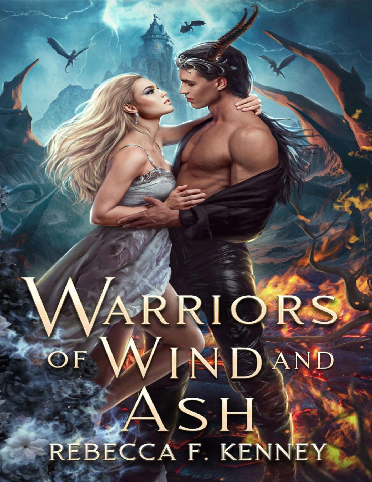 Warriors Of Wind And Ash Rebecca F Kenney