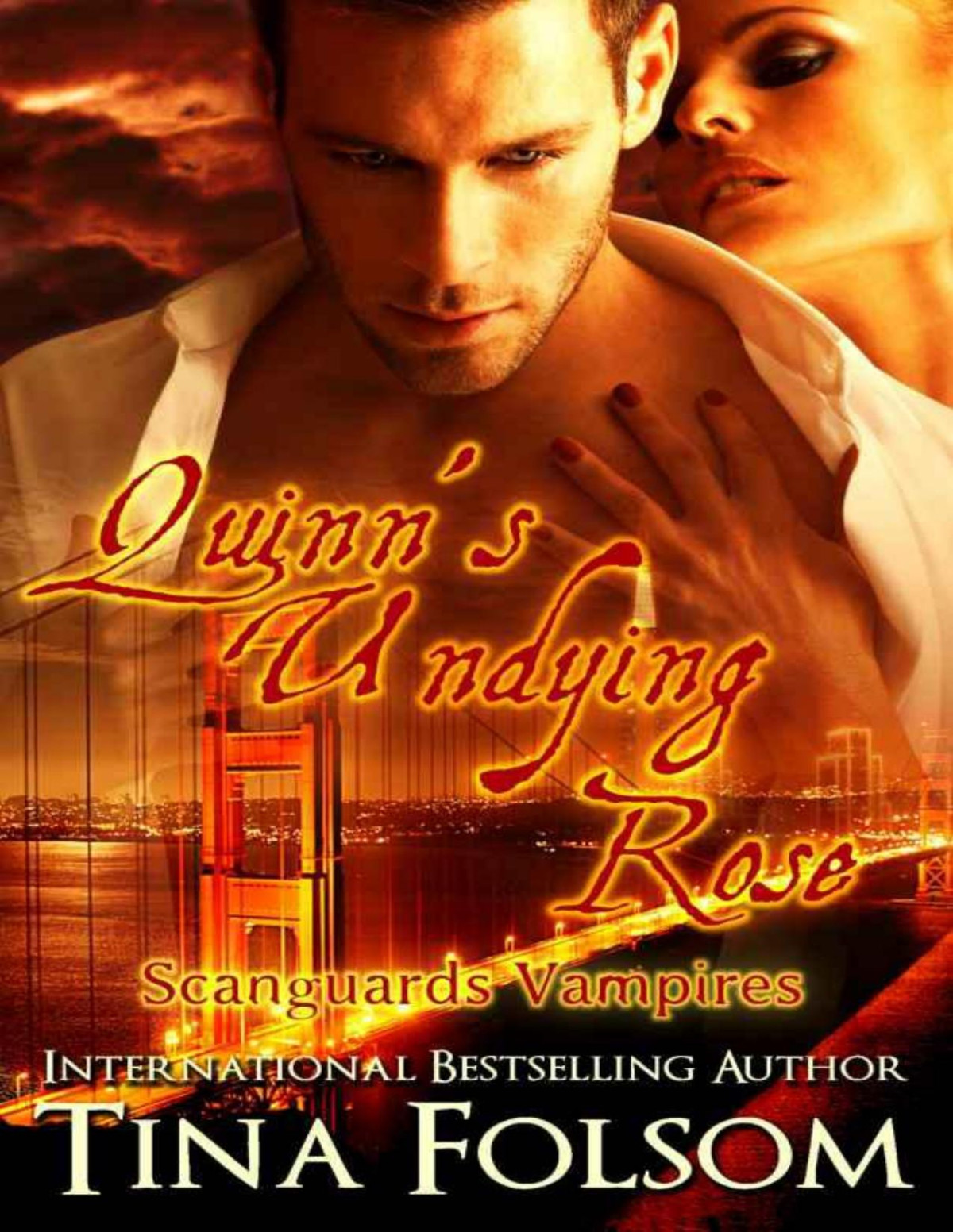 Quinns Undying Rose Scanguards Vampires 6 Folsom Tina