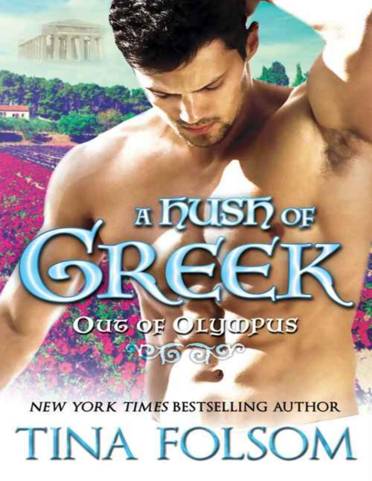 A Hush Of Greek Out Of Olympus Book 4 Tina Folsom