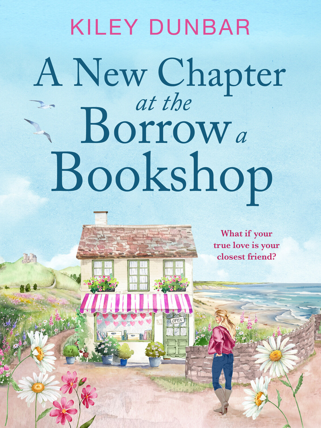 A New Chapter At The Borrow A Bookshop Borrow A Bookshop 1 Kindle Kiley Dunbar