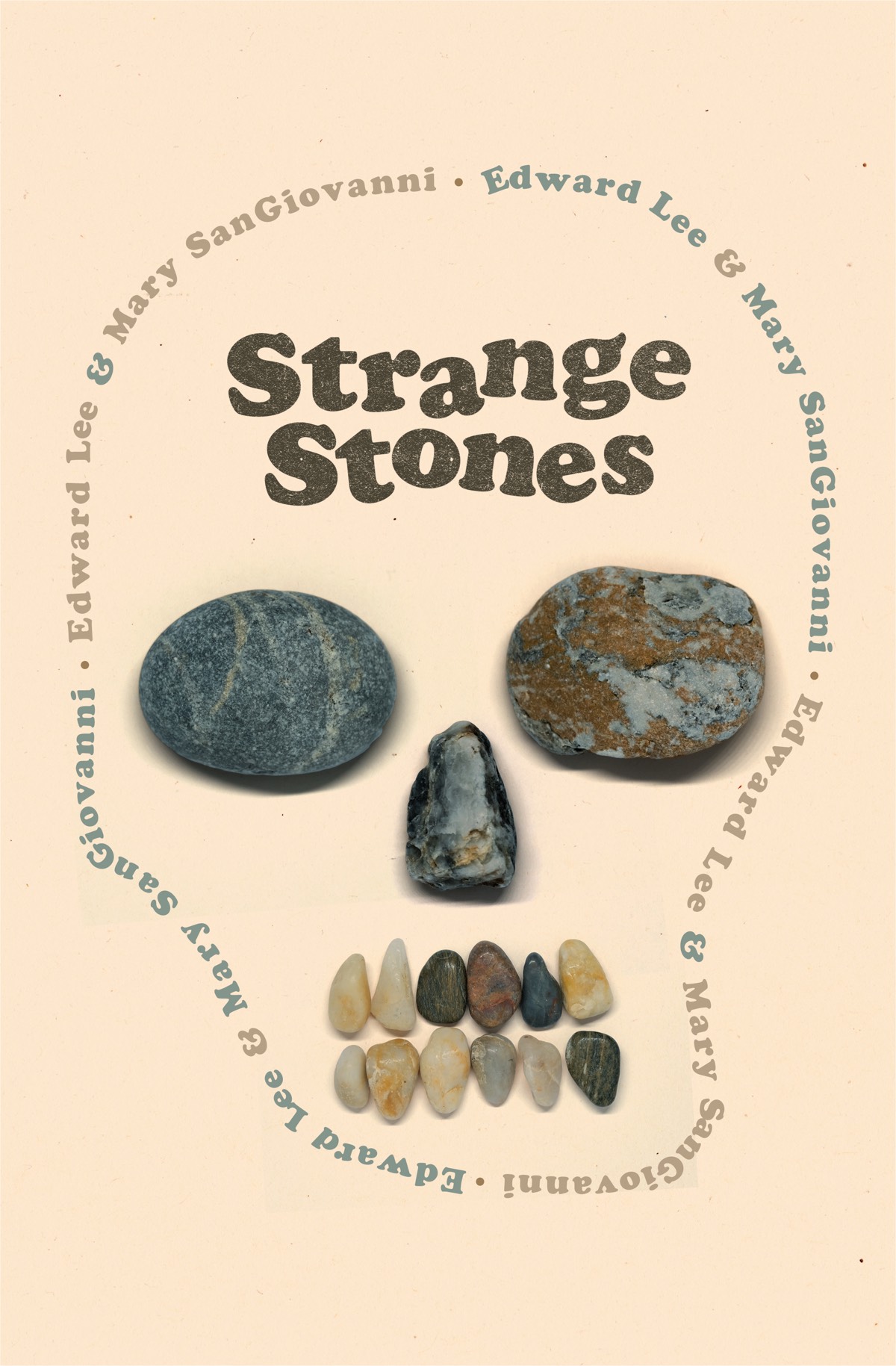 Strange Stones Edward Lee Mary Sangiovanni