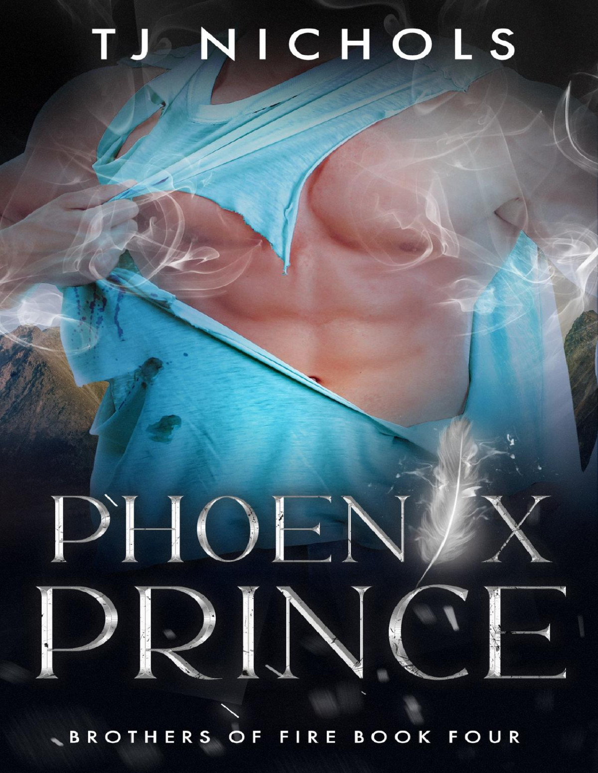 Phoenix Prince Brothers Of Fire Book 4 Tj Nichols
