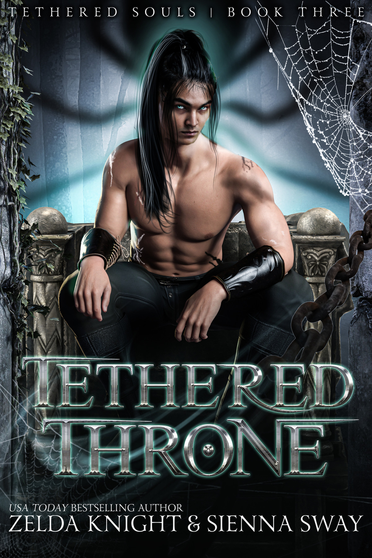 Tethered Thrones Tethered Souls Book 3 Zelda Knight Sienna Sway