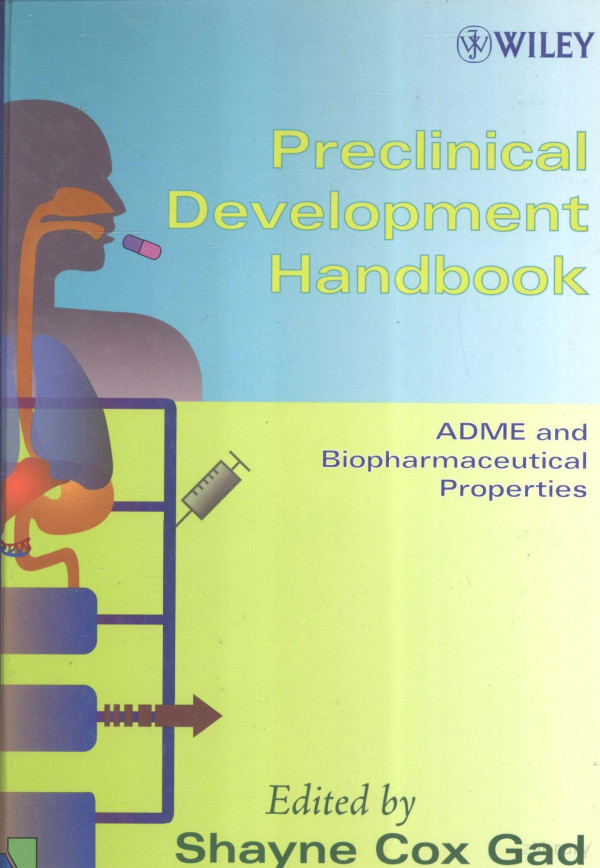Preclinical Development Handbook Adme And Biopharmaceutical Properties 2008th Edition Shayne Cox Gad