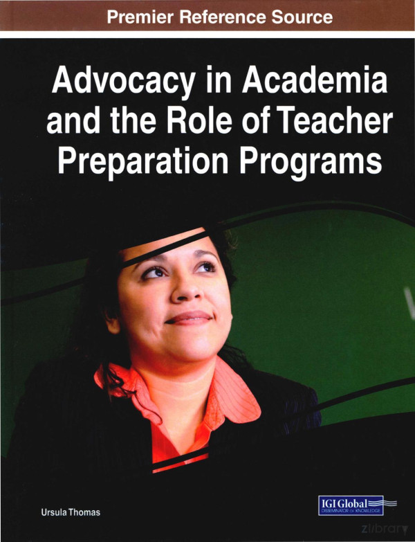 Advocacy In Academia And The Role Of Teacher Preparation Program 2017th Edition Ursula Thomas