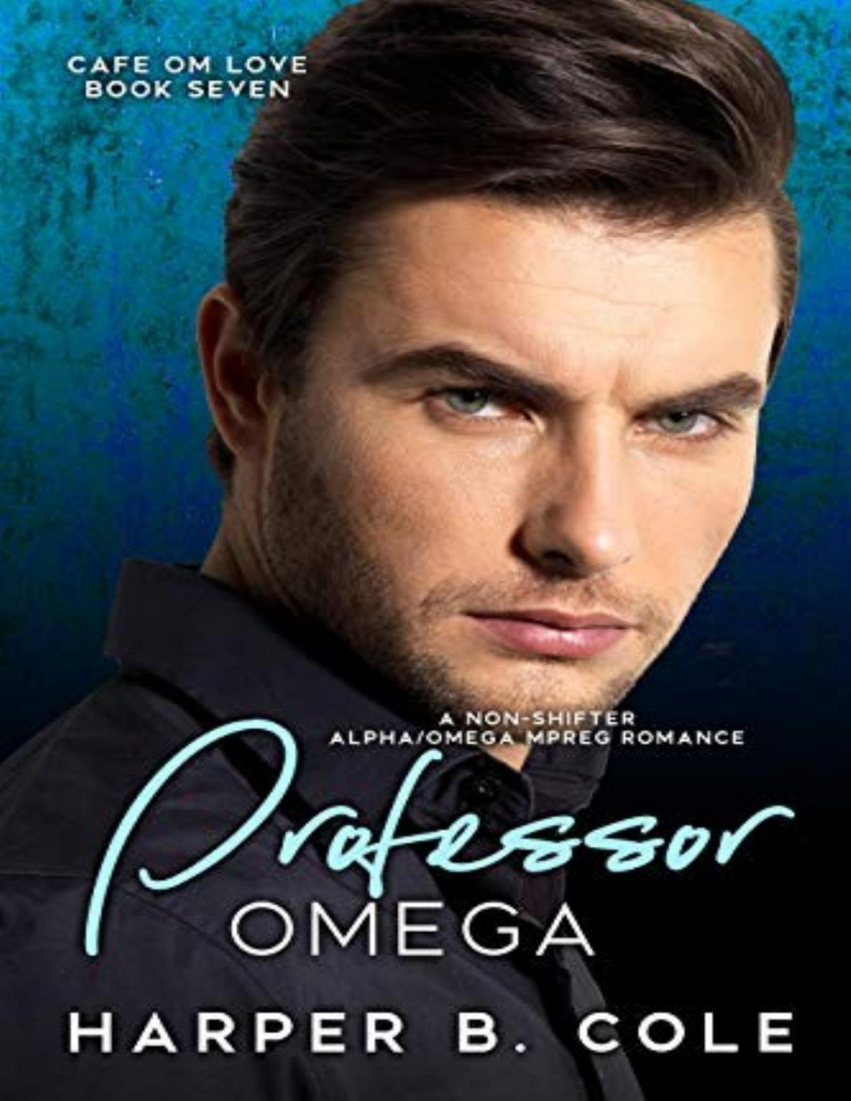 Cafe Om Love 7 His Professor Omega Harper B Cole Aria Grace