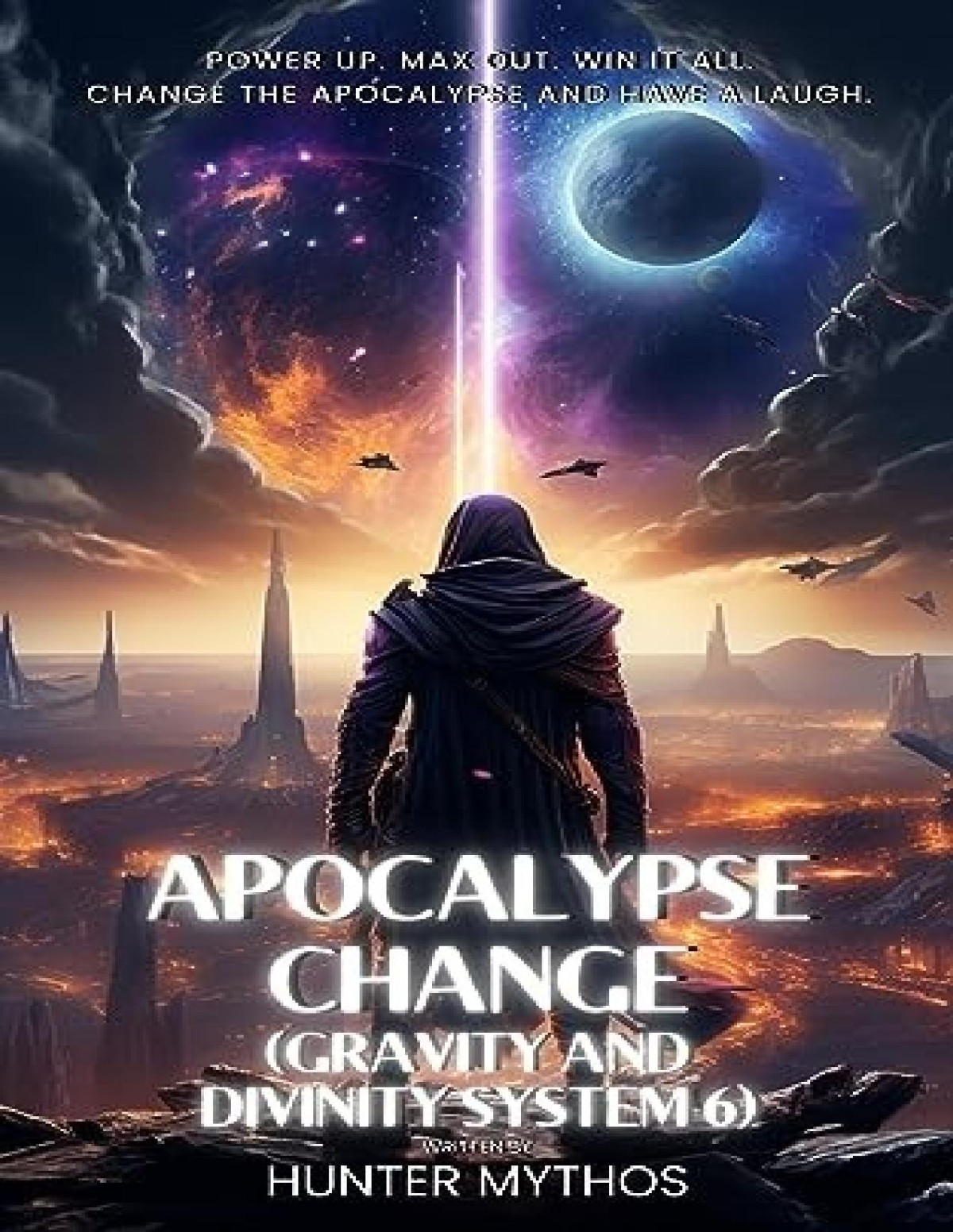 Gravity And Divinity System 6 Apocalypse Change Hunter Mythos