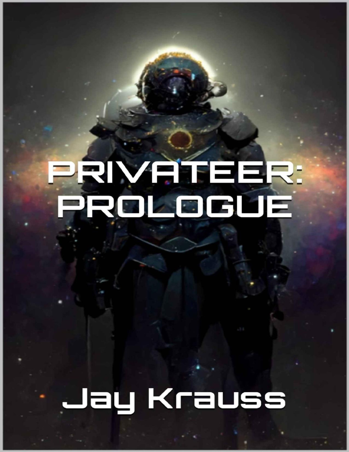 Privateer Prologue Jay Krauss