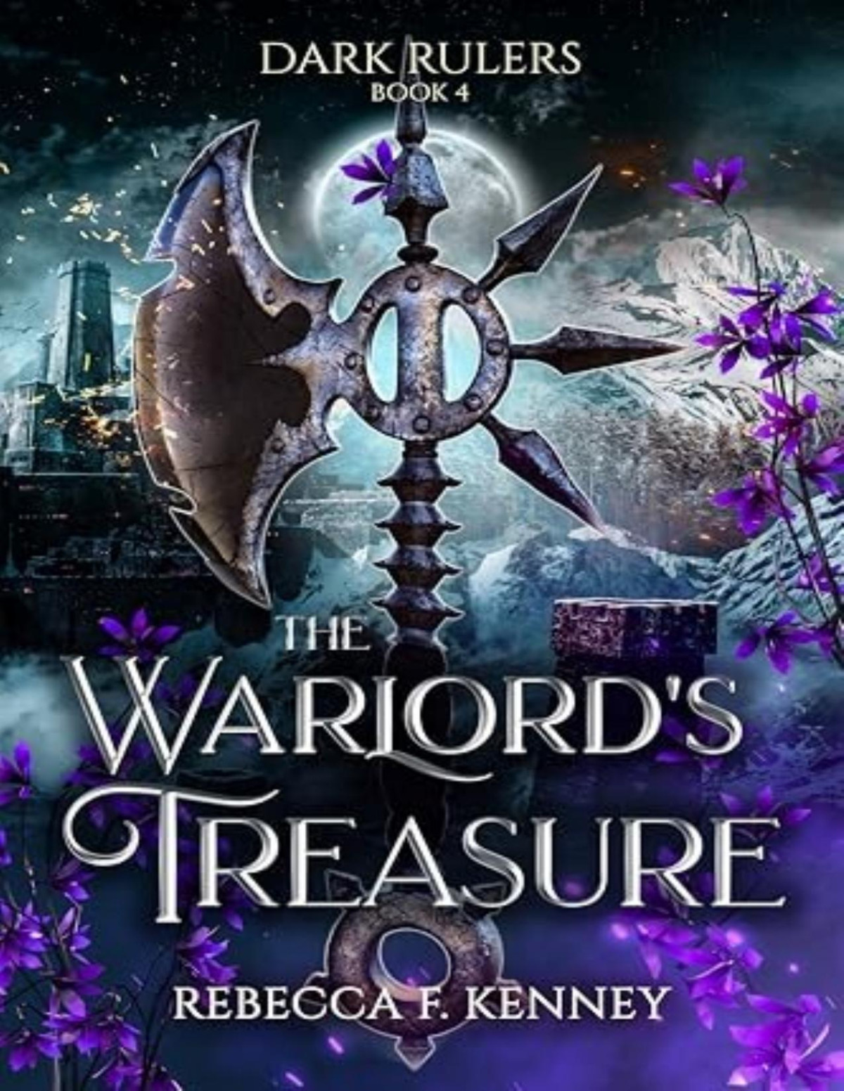 Dark Rulers 4 The Warlords Treasure Rebecca F Kenney