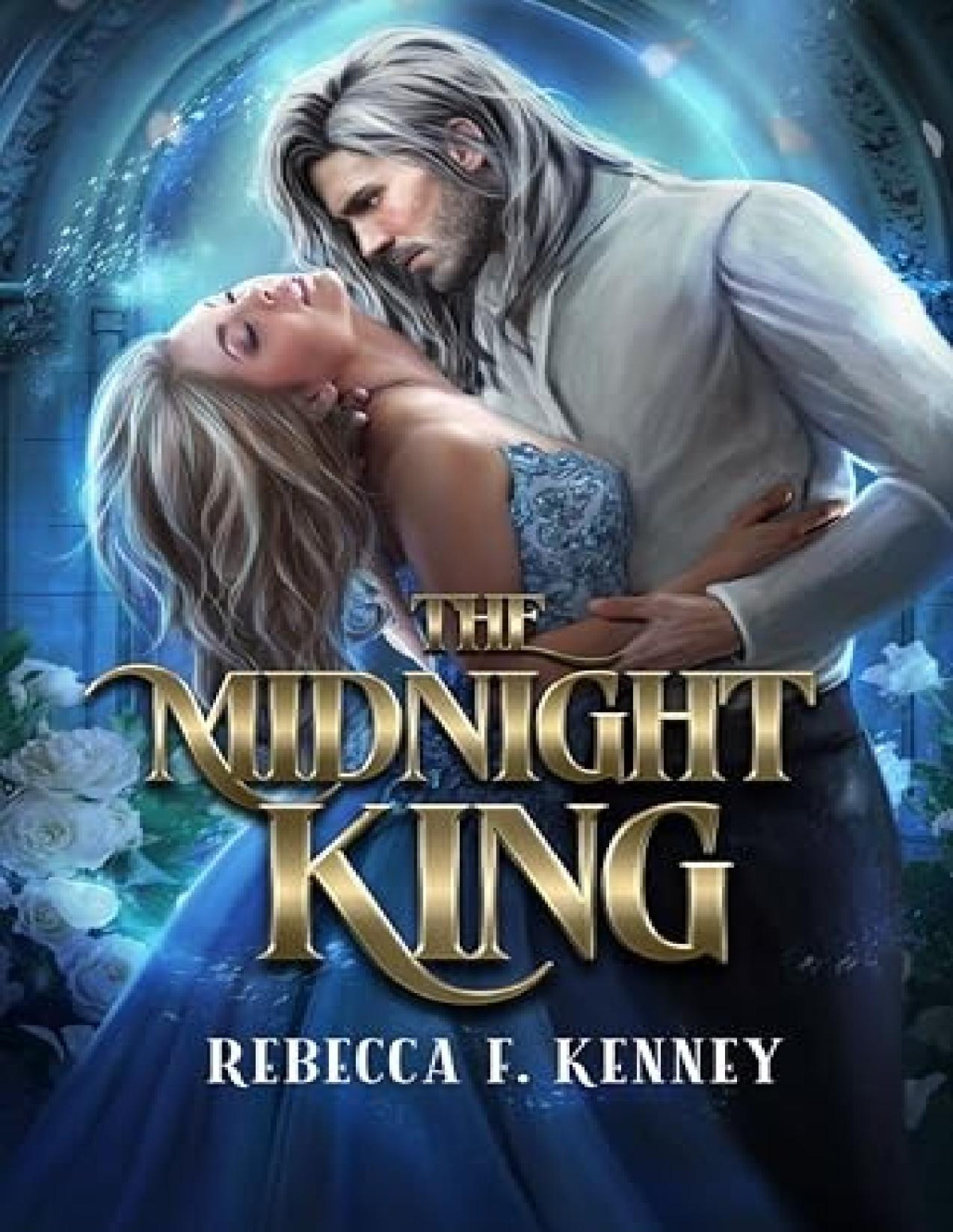 For The Love Of The Villain 4 The Midnight King Rebecca F Kenney