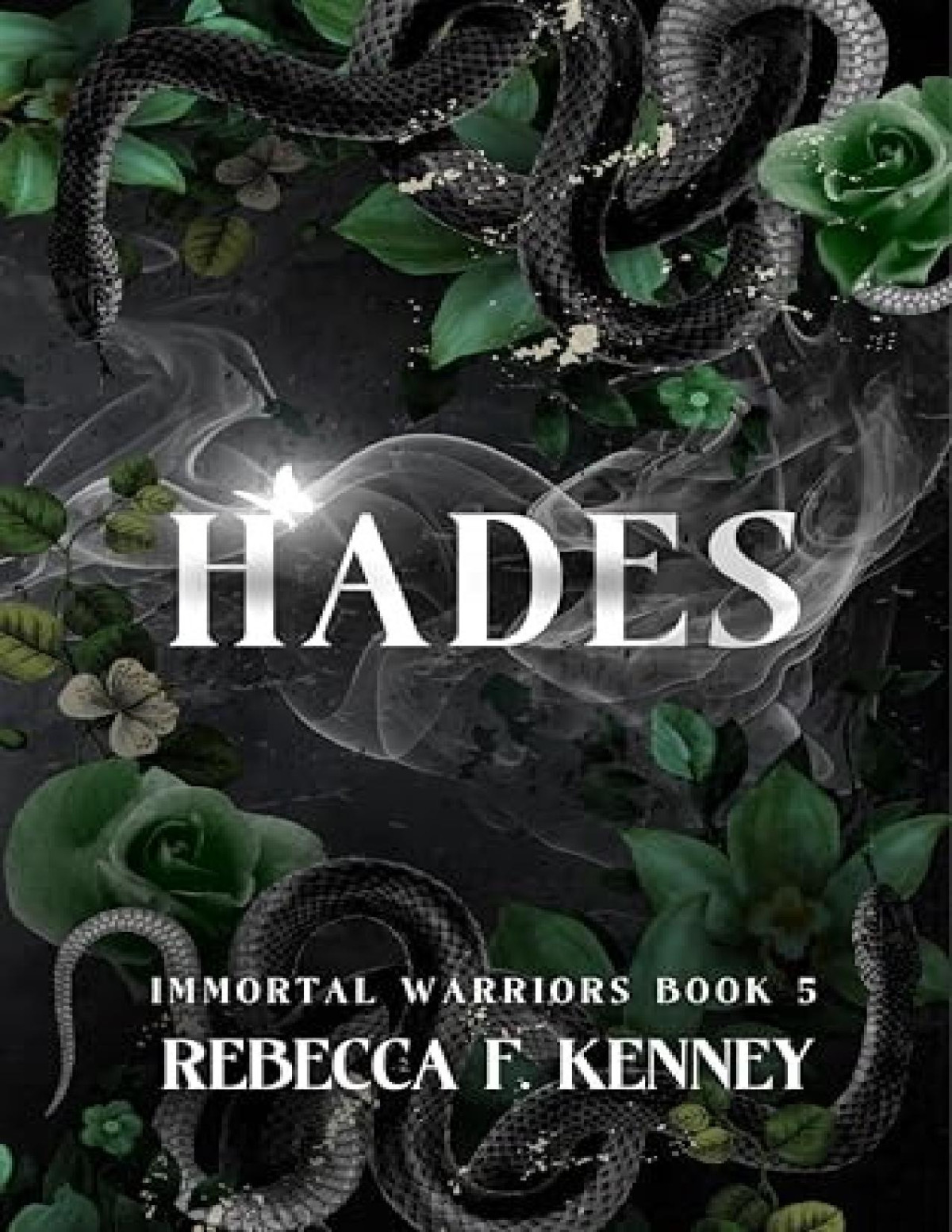 Immortal Warriors 5 Hades Rebecca F Kenney