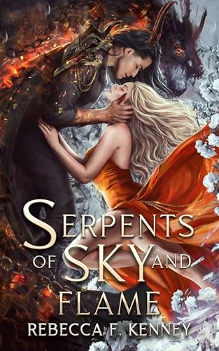 Merciless Dragons 1 Serpents Of Sky And Flame Rebecca F Kenney