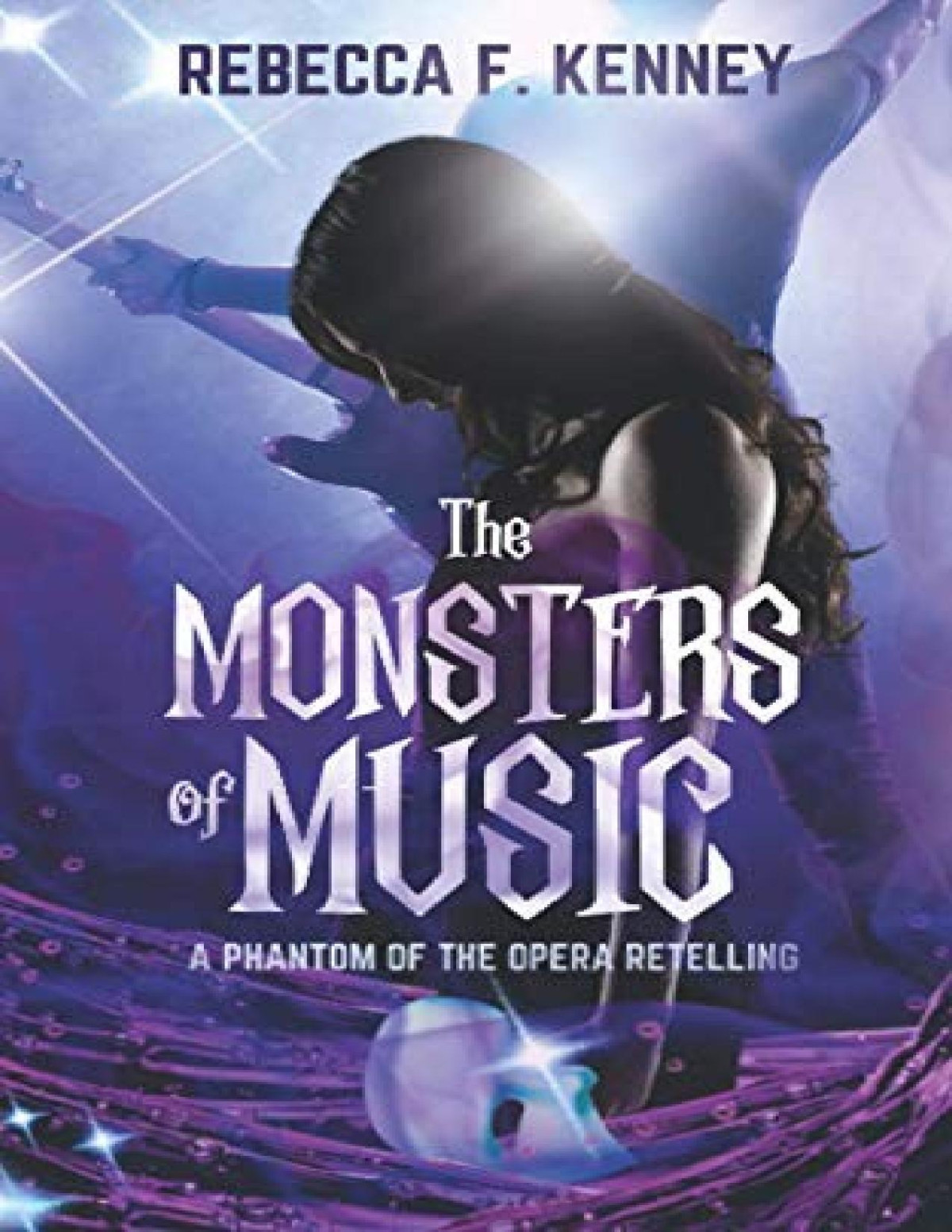 The Monsters Of Music Rebecca F Kenney
