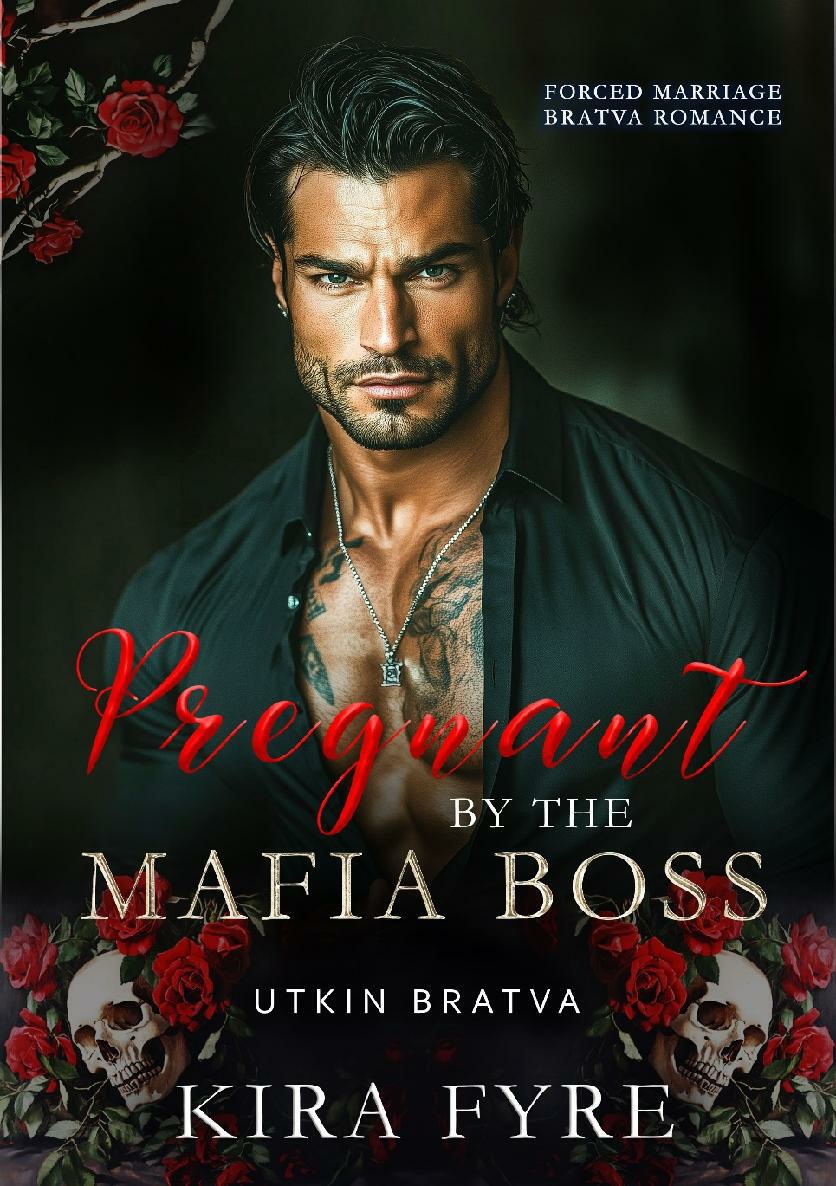 Arranged Marriage By The Bratva Pregnant Mafia Romance Orlov Bratva Book 6 Kira Fyre