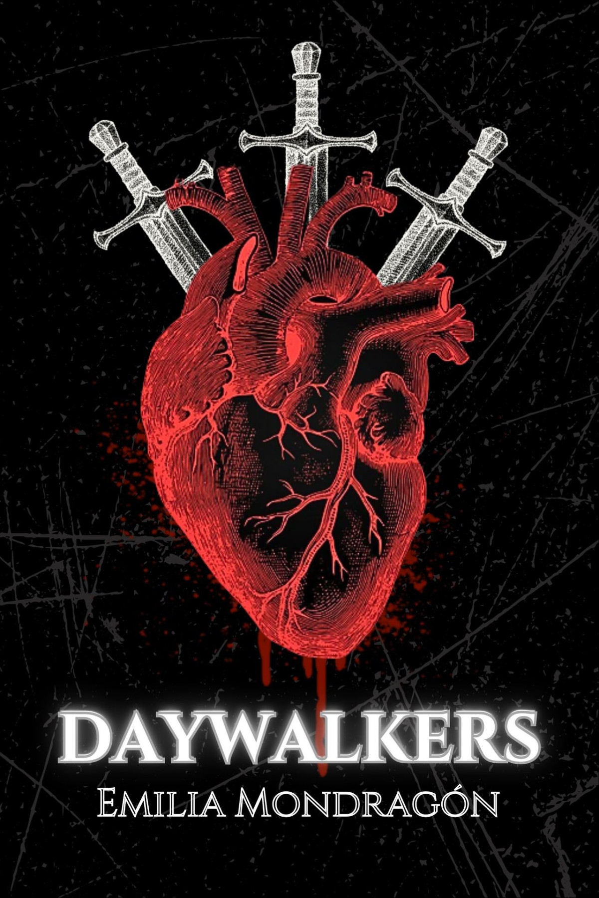 Daywalkers The Daywalkers Saga Book 1 Emilia Mondragn