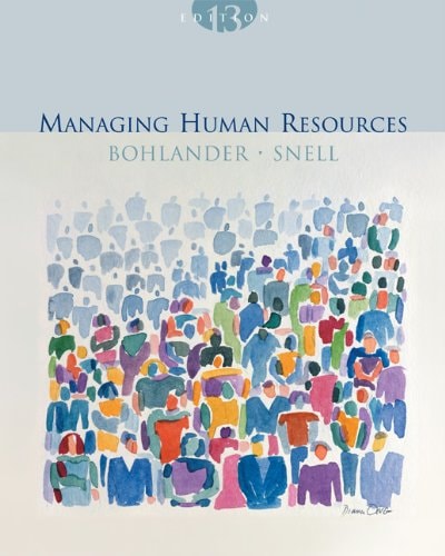 Managing Human Resources 13th Student International Edition George Bohlander