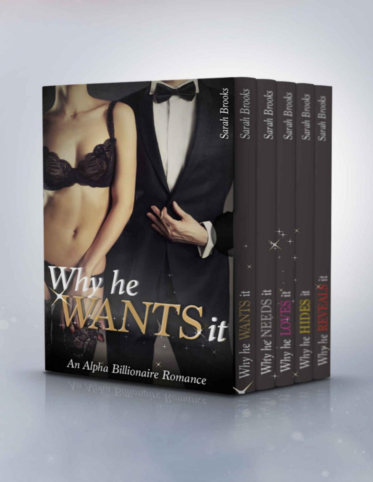 Billionaire President 00 Billionaire Romance Box Set Why He Wants It The Complete Collection Brooks