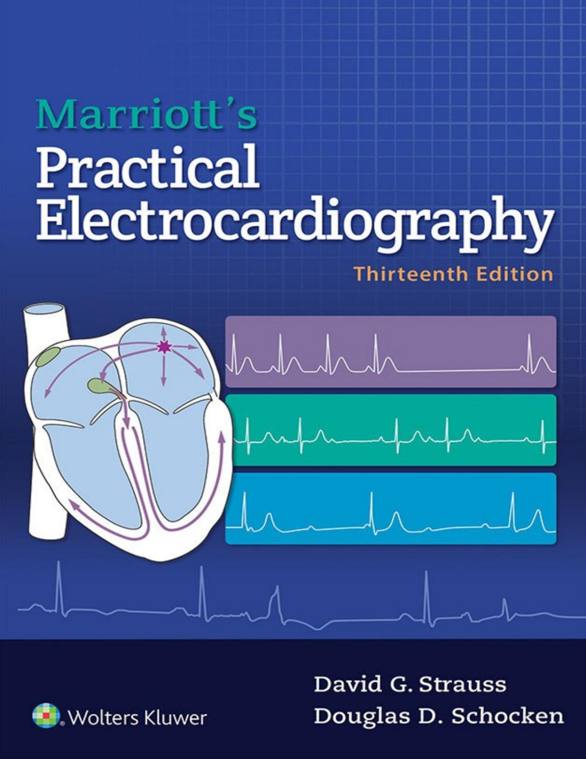 Marriotts Practical Electrocardiography David G Strauss Douglas Schocken