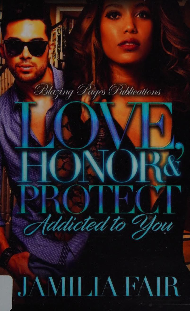 Love Honor Protect Addicted To You Fair Jamilia Author