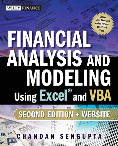 Financial Analysis And Modeling Using Excel And Vba 2nd Edition Chandan Sengupta