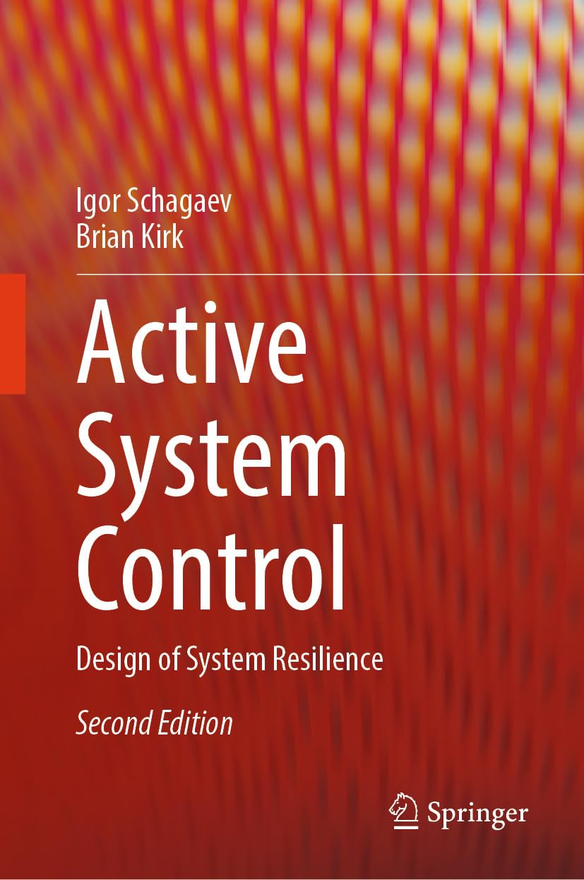 Active System Control Design Of System Resilience 2nd 2nd Igor Schagaev